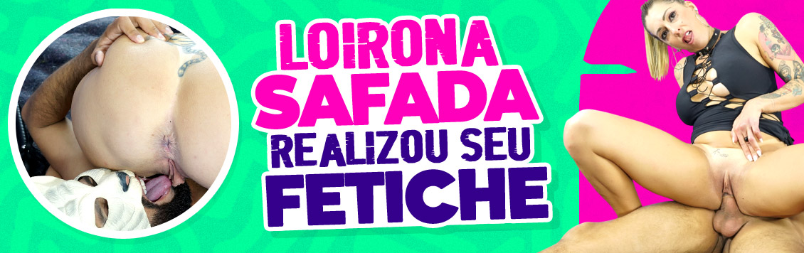 Loira safada realizou seu fetiche