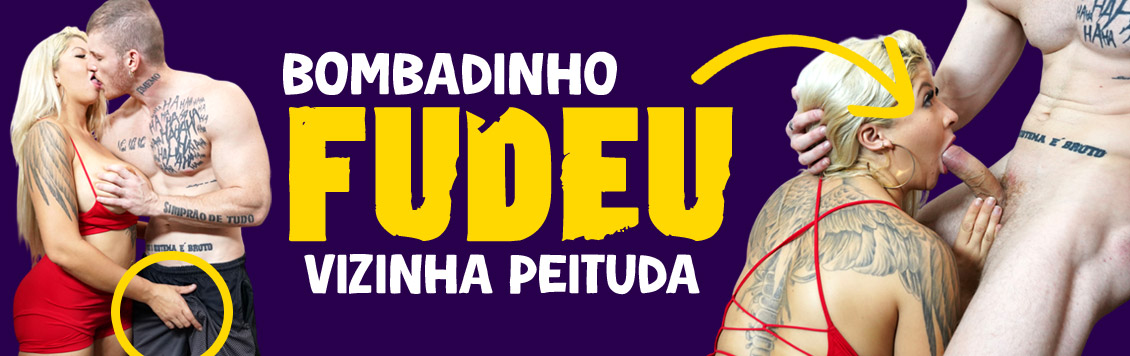 Bombadinho fudeu sua vizinha peituda