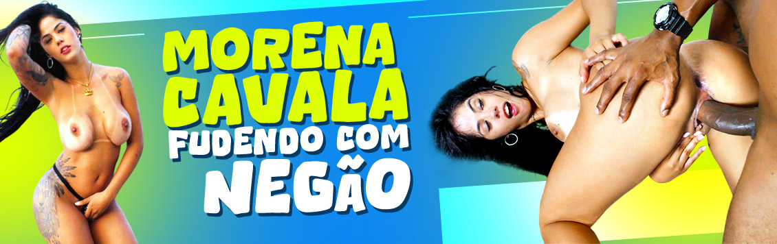 Morena cavala fudendo com negão